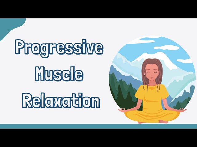 Beat Stress this DeStress Monday with Progressive Muscle Relaxation