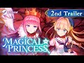 Magical Princess - 2nd Trailer (English) - YouTube