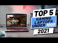 Top 5 BEST Gaming Laptops Under 1000 in [2021]