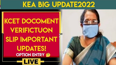 KCET docoment verfication slip important updates2022 |KCET docoment verfication slip |option entry