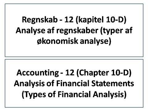 Accounting 12 (Chapter 10D) Analysis of financial statements (danish)