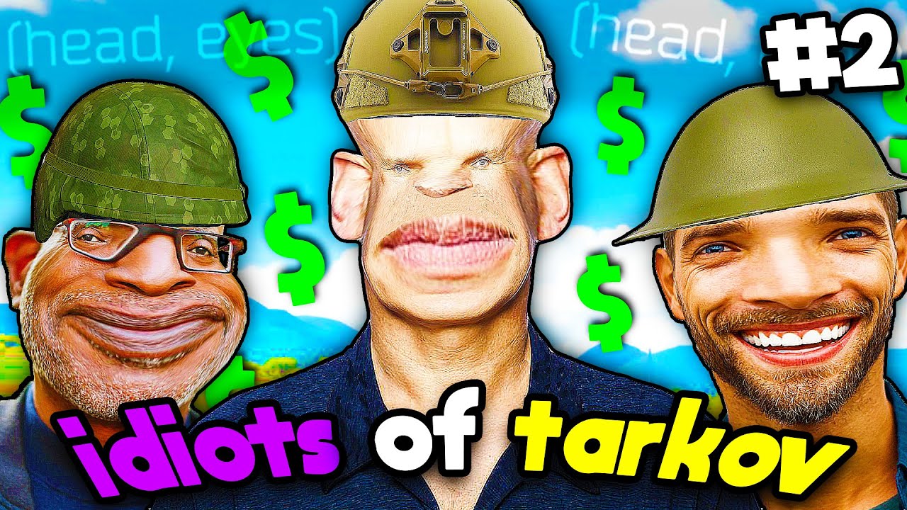 THE IDIOTS OF TARKOV 2 / Escape From Tarkov Funny Moments - YouTube