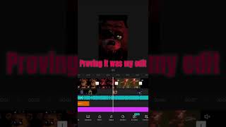 Someone said I copied someone.#fnaf #edit #provingthemwrong #fyp