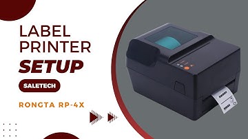 Label Printer Setup For SaleTech - Rongta RP-4X