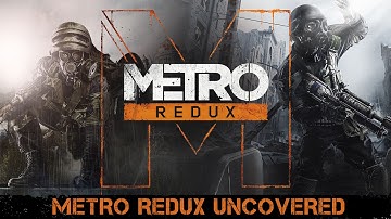Metro Redux - Uncovered [US]