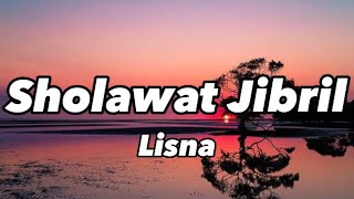 Sholawat Jibril-Lisna Gasentra lirik