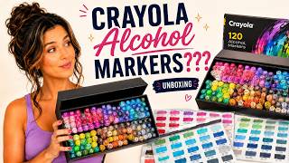 Crayola Made Alcohol Markers?! First Impressions of the NEW 120 Set
