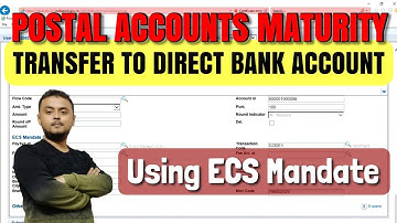 ECS in Post Office | POSB Account Maturity payment directly in Bank account | How to transfer by ECS