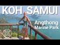 Que faire  koh samui pendant les vacances  excursion angthong marine park