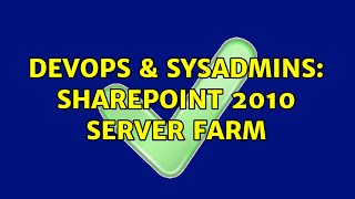 Celebrity DevOps & SysAdmins: Sharepoint 2010 server farm Profile