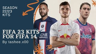 Season 22/23 Kits for fifa 14 | fifa 14 latest kits update | fifa 23 kits for fifa 14