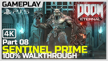 DOOM Eternal - 8 - Sentinel Prime - PS5 / 4K 60FPS / No Commentary