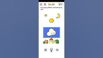 brain out level 23 so hungry!make something to eat brain iq test