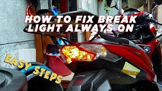 How to fix Break Light always on / flickering on motorcycle | Honda Click