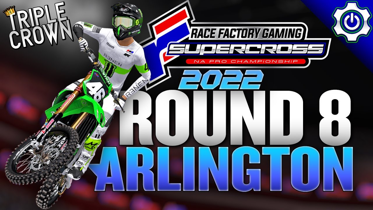 Watch 2022 Arlington Supercross Virtual Race - MX Simulator - GD2 - Motocross Videos