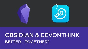 Use Obsidian and DEVONthink Together! - Effective Remote Work