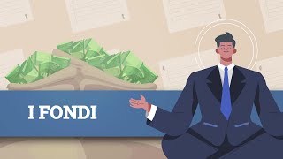 Fondi di investimento, cosa sono e come funzionano?