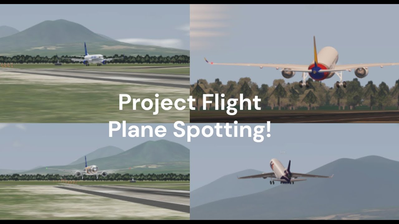 Plane Spotting in Project Flight! - YouTube