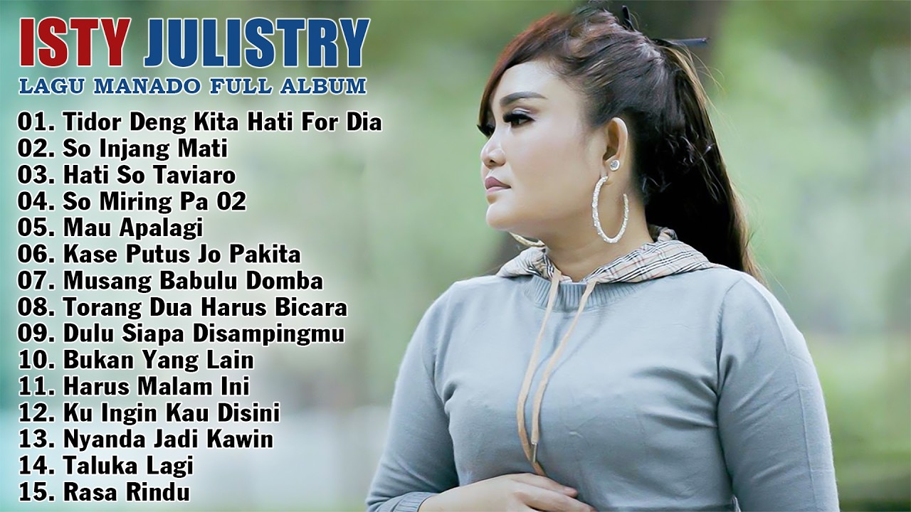 ISTY JULISTRY FULL ALBUM TERBAIK 2026 - LAGU MANADO HITS TERPOPULER ENAK DIDENGAR