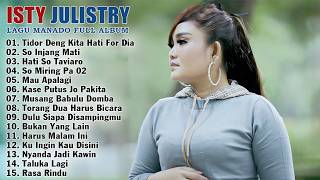 Download lagu ISTY JULISTRY FULL ALBUM TERBAIK 2026 - LAGU MANADO HITS TERPOPULER ENAK DIDENGAR