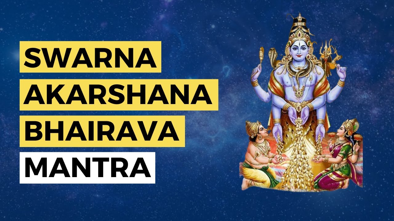 Swarna Akarshana Bhairava Mantra  Dr Pillai