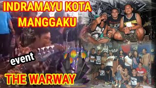 THE WARWAY,indramayu kota mangga ku