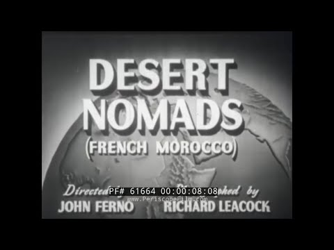 1949 DESERT NOMADS ARAB TRIBES in SAHARA DESERT of FRENCH MOROCCO 61664