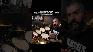 How to play like NEIL PEART - RUSH - ONE LITTLE VICTORY - DRUM INTRO