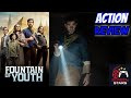 Fountain Of Youth (2025) Action Film Review