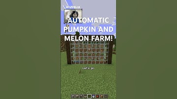 How to Build Automatic Melon and Pumpkin Farm!!