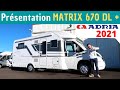 Le PROFILÉ PARFAIT ? ADRIA Matrix 670 DL Présentation "Modèle 2021" *Instant Camping-Car*