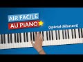 Un air facile  jouer au piano dbutant