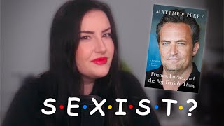 Is Matthew Perry Sexist?