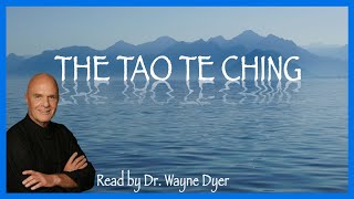 TAO TE CHING  Read by Dr. Wayne Dyer with Relaxing Music & Nature Sounds | NO ADS |
