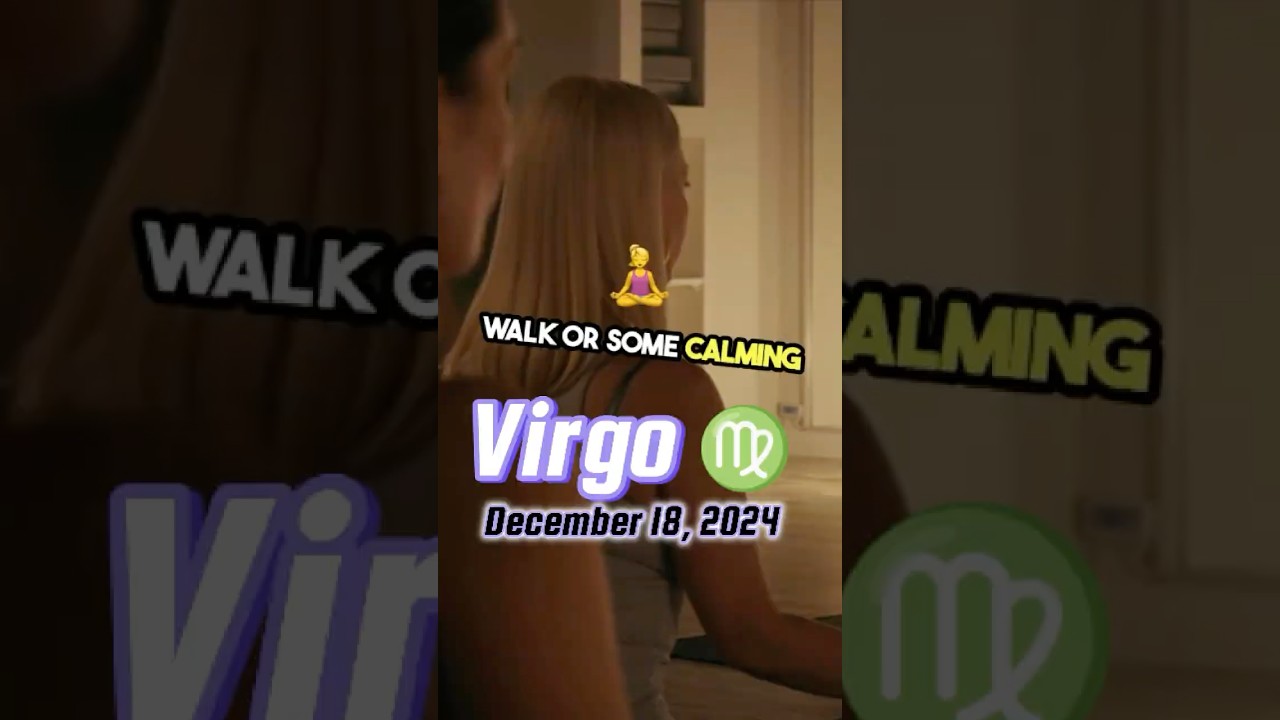 Virgo Daily Horoscope - December 18, 2024 | Organize & Achieve Your Goals 📅💡 