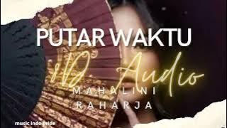 Putar Waktu ( 8D Audio ) - Mahalini Raharja