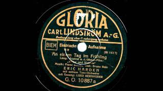 An einem Tag im Frühling / Eric Harden & Tanzorchester, Gesang: Luigi Bernauer