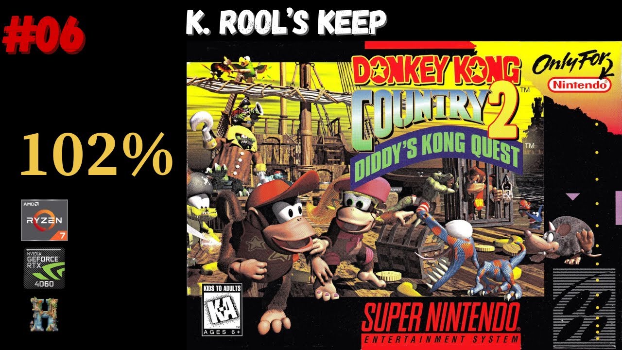 DONKEY KONG COUNTRY 2 (1995) K. ROOL'S KEEP 06 (1080P 60FPS EMULADOR