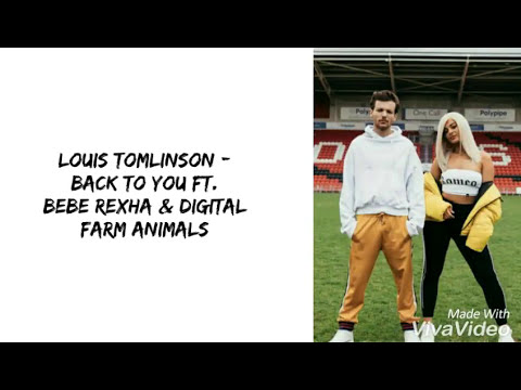 Louis Tomlinson - Back To You ft. Bebe Rexha & Digital Farm Animals ( Traduction Française ...