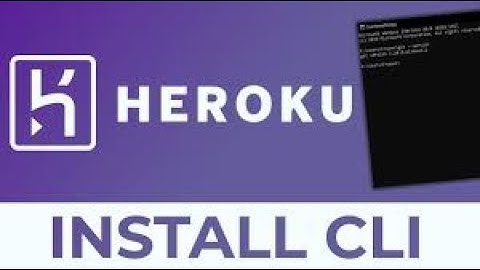 HEROKU | Download and Install Heroku CLI in Windows 10 | Complete Procedure | Step by Step