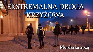 Ekstremalna Droga Krzyżowa - Mordarka 2024