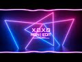 Xoxo remix  audio edit  kgn  edit
