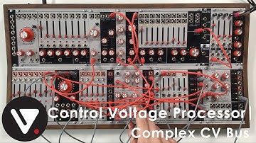 Control Voltage Processor | Complex CV bus