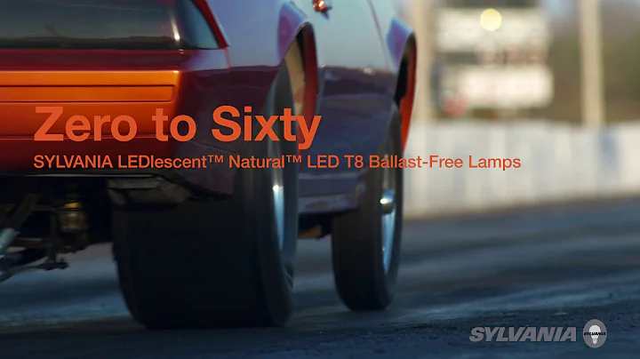 Zero to Sixty - SYLVANIA LEDlescent™ Natural™ LED T8 Ballast-Free Lamps with TruWave Technology™