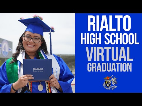 Rialto High School - Virtual Commencement 2020