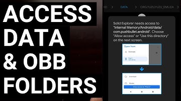 How to Access the /Android/data & /Android/obb Folders on the Phone without Root Access?