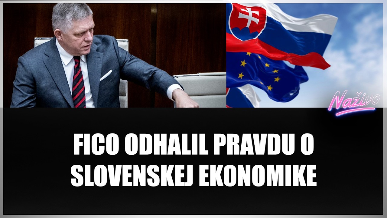 FICO ODHALIL PRAVDU O SLOVENSKEJ EKONOMIKE a je úplne iná než by opozícia očakávala!