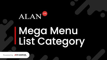 How to use category list mega menu in Theme Alan v15 | Theme Alan v15