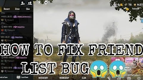 HOW TO FIX FRIEND LIST BUG||TAMIL||PUBG MOBILE
