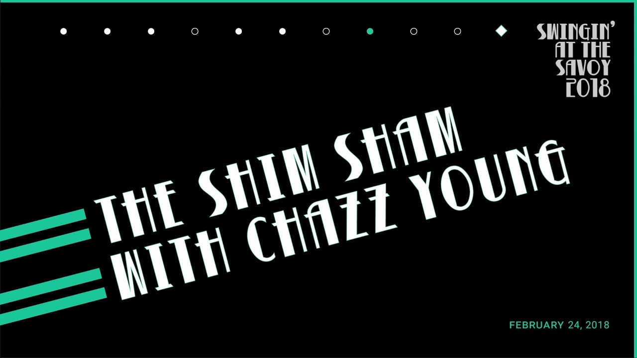 SATS 2018 - Shim Sham With Chazz Young